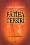 İstiaze Besmele ve Fatiha Tefsiri