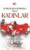 İstiklalden İstikbale Öncü Kadınlar