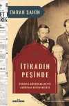 İtikadın Peşinde & Osmanlı Bürokratları ve Amerikan Misyonerleri