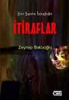 İtiraflar & Şiir Şairin İtirafıdır