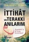 İttihat ve Terakki Anılarım & Atatürk'ü N'için Severim?