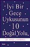 İyi Bir Gece Uykusunun 10 Doğal Yolu