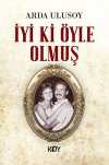 İyi ki Öyle Olmuş