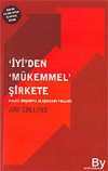 İyi'den Mükemmel Şirkete