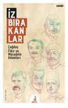 İz Bırakanlar & Çağdaş Fikir ve Mücadele Adamları