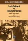 İzmir Suikasti ve  İttihatçılar Davası (Cilt 2) & Ankara Yargılamaları Ankara'da Beş İdam Sehpası