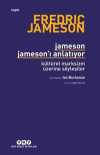 Jameson Jameson'ı Anlatıyor & Kültürel Marksizm Üzerine Söyleşiler
