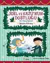 Joel ve Kazu'nun Dostluğu & Bir Yılbaşı Öyküsü