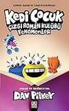 KEDİ ÇOCUK ÇİZGİ ROMAN KULÜBÜ FENOMENLER