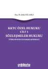KKTC Özel Hukuku Cilt 3 Sözleşmeler Hukuku (Türk Hukuku ile Karşılaştırmalı)