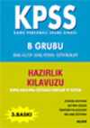 KPSS Hazırlık Kitapları -B Grubu-(Genel Kültür-Genel Yetenek-Eğitim Bilimleri)
