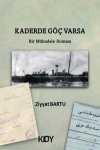 Kaderde Göç Varsa