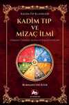 Kadim Tıp ve Mizaç İlmi, Osmanlı Tıbbında Beden ve Karakter Bilimi