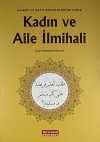 Kadın ve Aile İlmihali & Hanefi ve Şafii Mezheblerine Göre