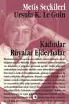 Kadınlar Rüyalar Ejderhalar