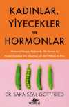 Kadınlar, Yiyecekler ve Hormonlar