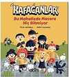 Kafacanlar - Bu Mahallede Macera Hiç Bitmiyor