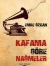 Kafama Göre Nağmeler