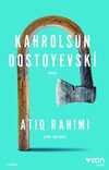 Kahrolsun Dostoyevski