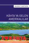 Kahta'ya Gelen Amerikalılar
