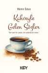 Kahveyle Gelen Sözler