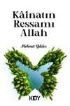 Kainatın Ressamı Allah