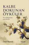 Kalbe Dokunan Öyküler & Kısa Hikayelerden Uzun  Hisseler