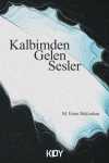 Kalbimden Gelen Sesler