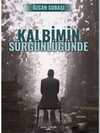 Kalbimin Sürgünlüğünde
