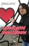 Kalbimin Yerini Senden Öğrendim