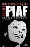 Kaldırım Serçesi Edith Piaf