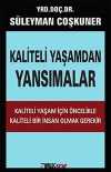 Kaliteli Yaşamdan Yansımalar