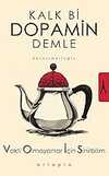 Kalk Bi Dopamin Demle: Vakti Olmayanlar İçin Sinirbilim (VOİS)