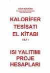 Kalorifer Tesisatı El Kitabı Cilt 1