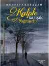 Kalple Karışık Yağmurlu
