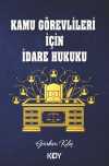 Kamu Görevlileri İçin İdare Hukuku