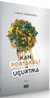 Kan Portakalı ve Uçurtma