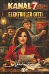 Kanal 7 Buçuk: Elektrikler Gitti