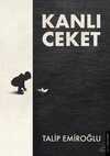 Kanlı Ceket (Ciltli)