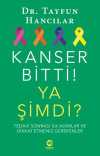 Kanser Bitti! Ya Şimdi? Tedavi Sonrası İlk Adımlar ve Dikkat Etmeniz Gerekenler