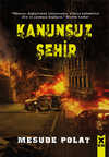 Kanunsuz Şehir