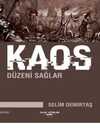 Kaos Düzeni Sağlar