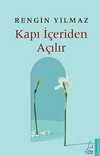 Kapı İçeriden Açılır