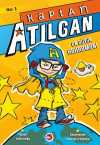 Kaptan Atılgan 1. Kitap / En Büyük Kahraman
