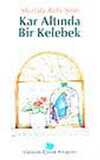 Kar Altında Bir Kelebek
