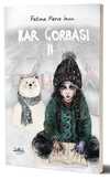 Kar Çorbası - 2