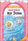 Kar Dansı / Masal Bahçesi