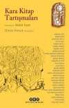 Kara Kitap Tartışmaları & Orhan Pamuk Söyleşisiyle