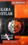 Kara Otlar & Komplo Teorileri