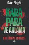 Kara Para ve Aklama & Bir Türkiye Portresi